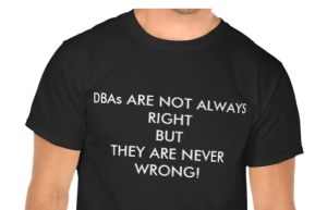 DBA Always Right Tshirt - Click here to buy!