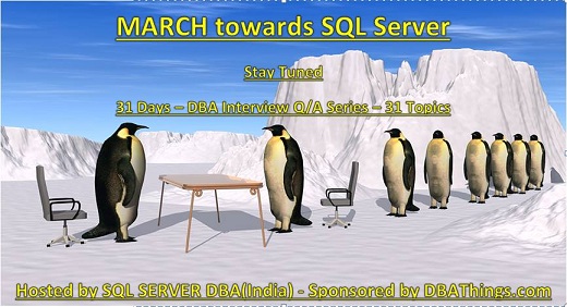 March towards SQL Server : Interview Question & Answer series