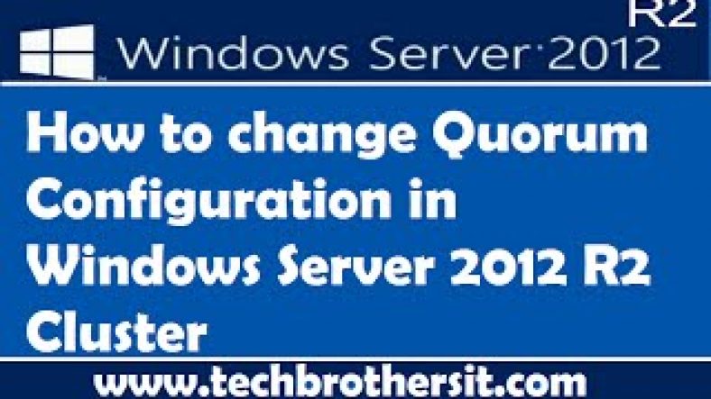 Quorum Sql Server 2008 Cluster | How to change Quorum Configuration in Windows server 2012 R2 Cluster