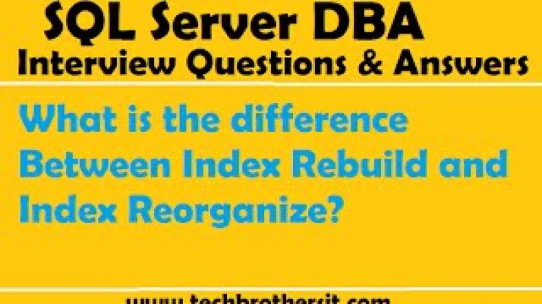 Sql Server Index Rebuild | SQL Server Interview Question | What is the difference Between Index Rebuild and Index Reorganize